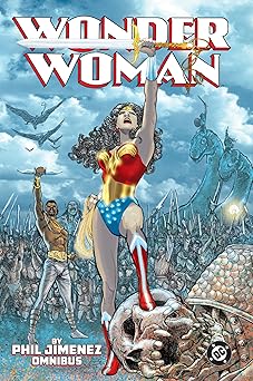 wonder woman by phil jimenez omnibus 1st edition phil jimenez ,joanna sandsmark ,jose luis garca a lopez