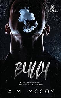 bully 1st edition a m mccoy 1965903126, 978-1965903124