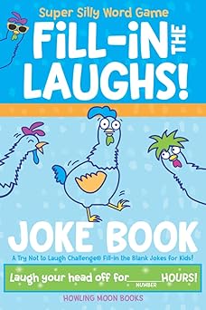 super silly word game fill in the laughs joke book try not to laugh challengea fill in the blank jokes for