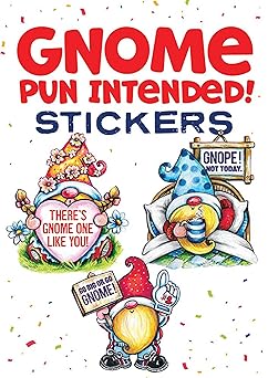 gnome pun intended stickers 1st edition teresa goodridge 0486854043, 978-0486854045