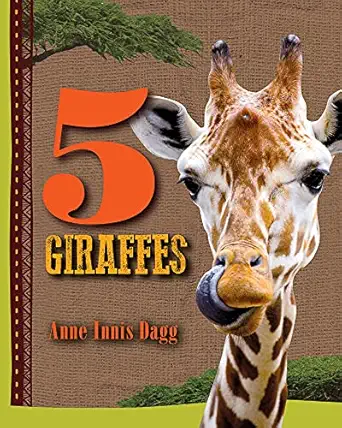 5 giraffes 1st edition anne innis dagg ,rob laidlaw 1554553563, 978-1554553563