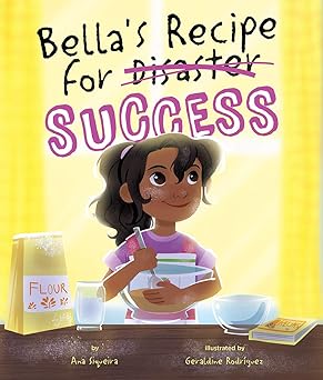bellas recipe for success 1st edition ana siqueira ,geraldine rodra guez 1506468101, 978-1506468105
