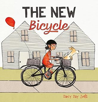 the new bicycle 1st edition darcy day zoells 1605379646, 978-1605379647