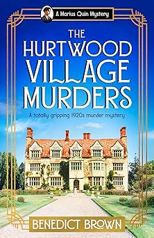 the hurtwood village murders a totally gripping 1920s murder mystery 1st edition benedict brown 1805081918,