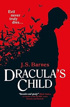 draculas child 1st edition j s barnes 1789093392, 978-1789093391