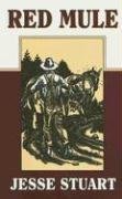 red mule 1st edition jesse stuart ,jerry a herndon ,robert henneberger 0945084331, 978-0945084334