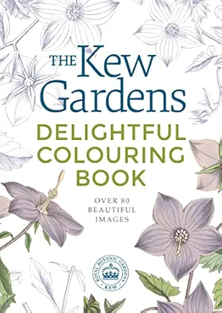 kew gardens delightful colouring book 1st edition kew gardens 1789501644, 978-1789501643