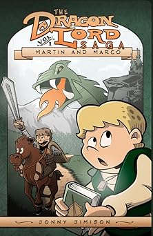 martin and marco the dragon lord saga volume 1 1st edition jonny jimison 173269107x, 978-1732691070