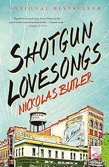 shotgun lovesongs a novel 1st edition nickolas butler 1250039827, 978-1250039828
