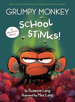 grumpy monkey school stinks a graphic novel 1st edition suzanne lang ,max lang 0593709349, 978-0593709344