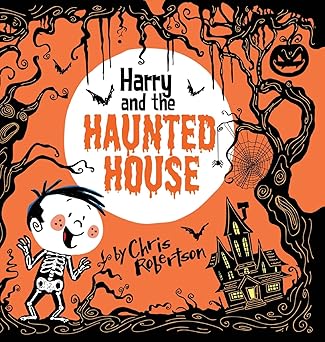 harry and the haunted house 1st edition chris robertson 1532433298, 978-1532433290