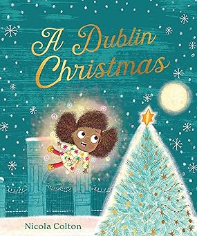 a dublin christmas 1st edition nicola colton 0717190846, 978-0717190843