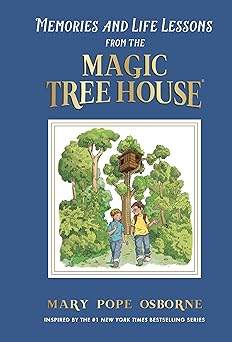 memories and life lessons from the magic tree house 1st edition mary pope osborne ,sal murdocca 0593484541,