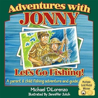 adventures with jonny lets go fishing 1st edition michael dilorenzo 0977721000, 978-0977721009