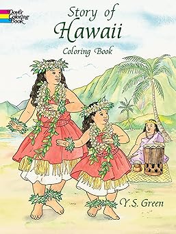 story of hawaii coloring book 1st edition y s green 0486405656, 978-0486405650