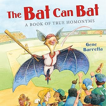 the bat can bat a book of true homonyms 1st edition gene barretta 0805099468, 978-0805099461