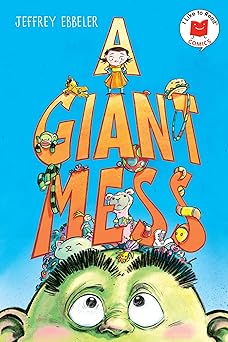 a giant mess 1st edition jeffrey ebbeler 0823449343, 978-0823449347