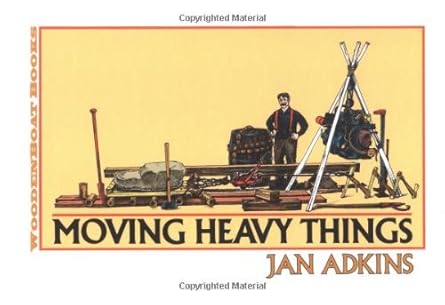 moving heavy things 1st edition jan adkins 0937822825, 978-0937822821