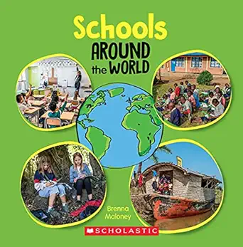 schools around the world 1st edition brenna maloney 1338768565, 978-1338768565