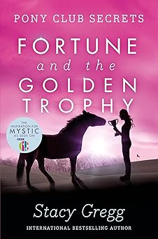 fortune and the golden trophy 1st edition stacy gregg 0007270321, 978-0007270323
