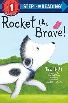 rocket the brave 1st edition tad hills 1524773476, 978-1524773472