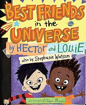 best friends in the universe 1st edition stephanie watson ,leuyen pham 0545659884, 978-0545659888