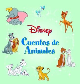 cuentos de animales disneys animal stories spanish 1st edition editors of silver dolphin en espanol