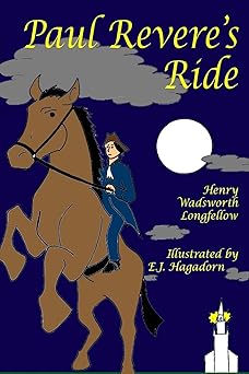 paul reveres ride 1st edition henry wadsworth longfellow ,e j hagadorn 1530594243, 978-1530594245