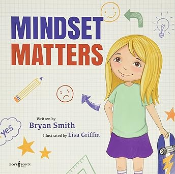 mindset matters 1st edition bryan smith ,lisa griffin 194488212x, 978-1944882129