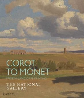corot to monet french landscape painting 1st edition sarah herring ,antonio mazzotta 1857094506,