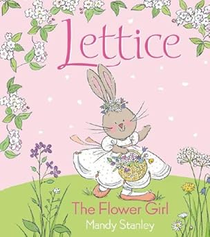 lettice the flower girl 1st edition mandy stanley 141691157x, 978-1416911579