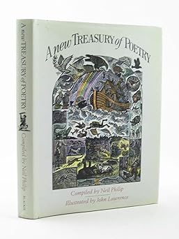 a new treasury of poetry 1st edition neil philip ,illus by john lawrence 0216928893, 978-0216928893
