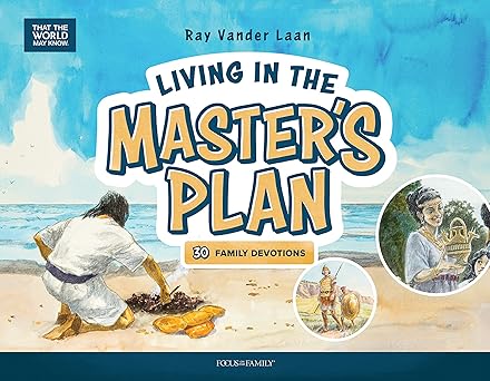 living in the masters plan 30 family devotions 1st edition ray vander laan 1589977076, 978-1589977075
