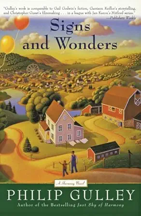 signs and wonders a harmony novel 1st edition philip gulley 0060727071, 978-0060727079