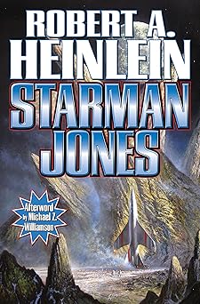 starman jones 1st edition robert a heinlein ,michael z williamson 1451637497, 978-1451637496