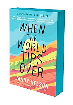 when the world tips over 1st edition jandy nelson 0147516668, 978-0147516664