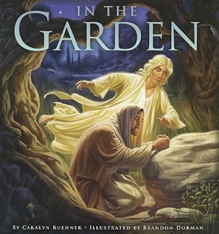 in the garden 1st edition caralyn buehner ,brandon dorman 1590384032, 978-1590384039