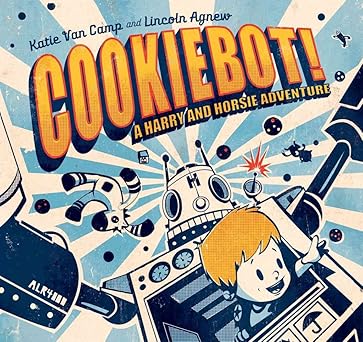 cookiebot 1st edition katie van camp ,lincoln agnew 0061974455, 978-0061974458