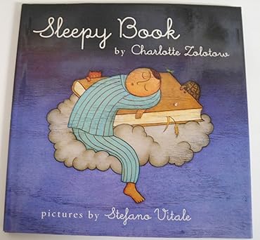 sleepy book 1st edition charlotte zolotow ,stefano vitale 0060278730, 978-0060278731