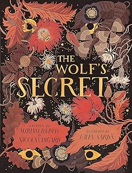 the wolfs secret 1st edition myriam dahman ,nicolas digard ,ja lia sarda 1408355302, 978-1408355305