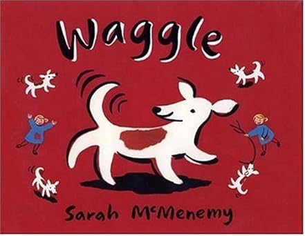 waggle 1st edition sarah mcmenemy 0763620599, 978-0763620592