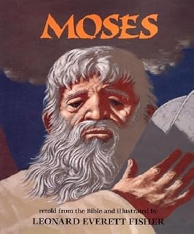 moses 1st edition leonard everett fisher 0823411494, 978-0823411498