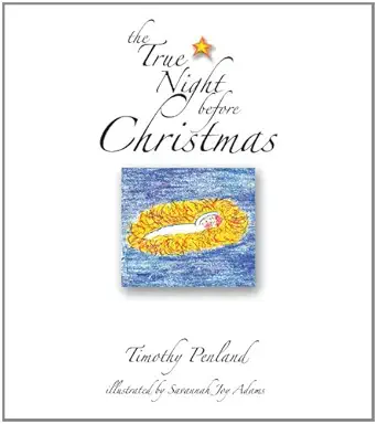 the true night before christmas 1st edition timothy penland 0615226892, 978-0615226897