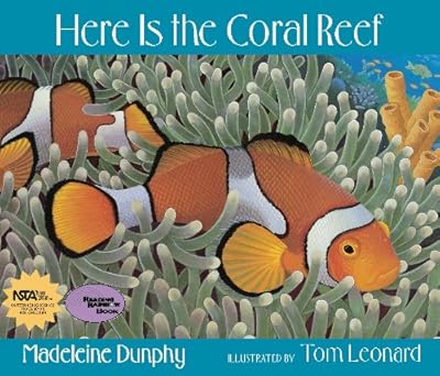 here is the coral reef 1st edition madeleine dunphy ,tom leonard 097737954x, 978-0977379545