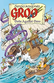 groo gods against groo 1st edition sergio aragona c s ,mark evanier ,stan sakai ,carrie strachan 1506702392,