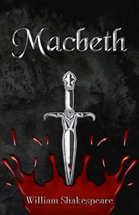 macbeth shakespeares tragedy with introduction footnotes and glossary 1st edition william shakespeare