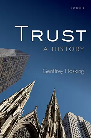 trust a history 1st edition geoffrey hosking 0198712383, 978-0198712381