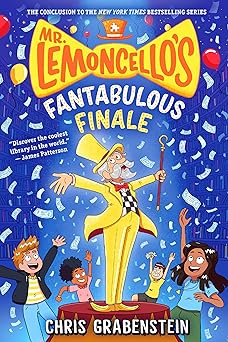 mr lemoncellos fantabulous finale 1st edition chris grabenstein 0593707974, 978-0593707975