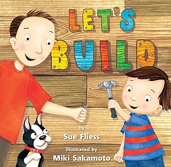 lets build 1st edition sue fliess ,miki sakamoto 1477847243, 978-1477847244