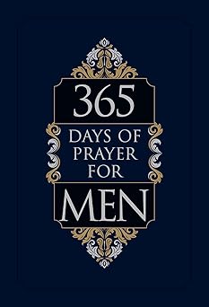 365 days of prayer for men a guided prayers for men perfect gift for husbands fathers or other special men in